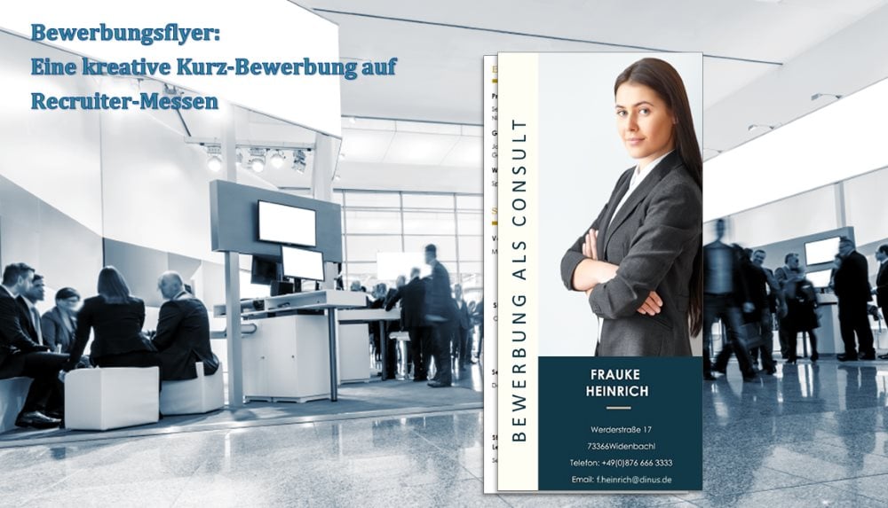 Bewerbungsflyer: Eine kreative Kurz-Bewerbung auf Recruiter-Messen