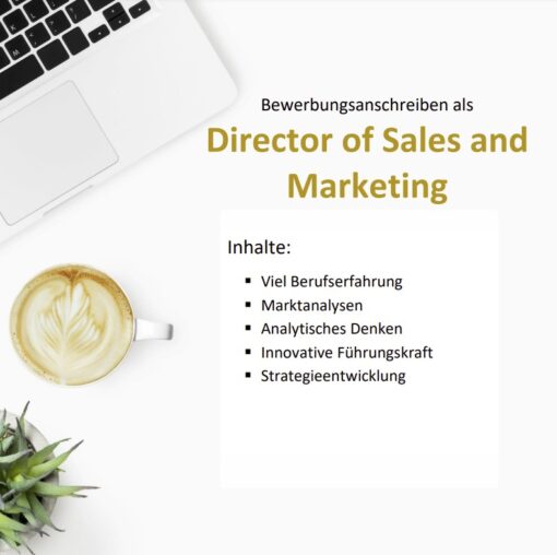 Bewerbungsanschreiben als Director of Sales and Marketing
